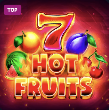 7 Hot Fruits